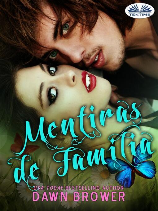 Title details for Mentiras De Familia by Dawn Brower - Available